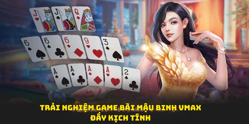 Mậu binh Vmax