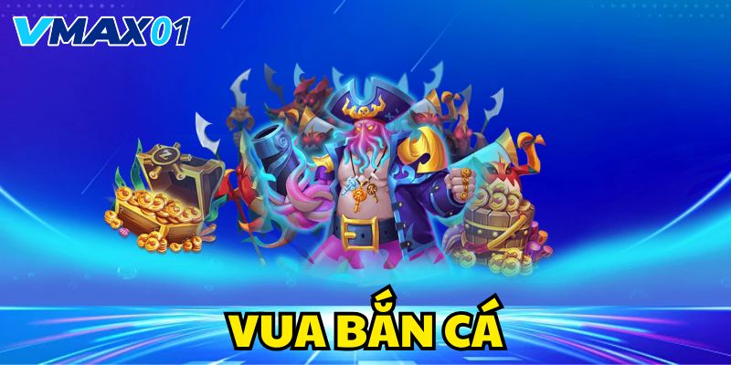 Vua bắn cá